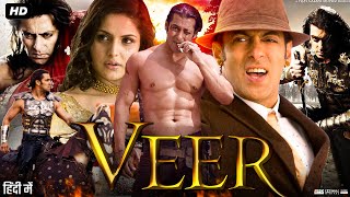 Salman Khan Veer Full Movie HD Zareen Khan Mithun Chakraborty Jackie Shroff  Hit Movie [upl. by Ahsak]