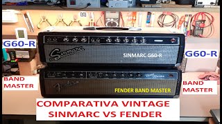 SINMARC VS FENDER VALVULAS IDENTICOS COPIA 6L6 VS EL34 BAND MASTER G 60R SIMILAR VINTAGE AMP GUITAR [upl. by Pride]