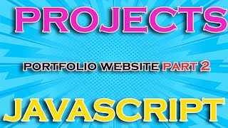 Create a Personal Portfolio website Design using HTML CSS and JavaScript Part 2 [upl. by Yorel]