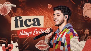 FICA  Thiago Freitas Videoclipe oficial [upl. by Ilario350]