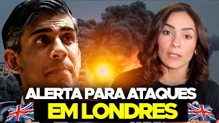 Possíveis AMEÇAS em LONDRES Devemos ficar em alerta [upl. by Lovett]