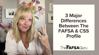 3 Major Differences Between the FAFSA amp CSS profile [upl. by Alexia791]