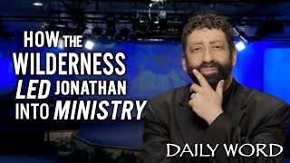 How the Wilderness Led Jonathan Into Ministry  Jonathan Cahn Sermon [upl. by Okramed820]