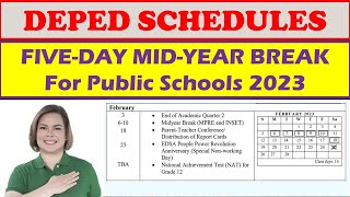 DEPED SCHEDULES FIVEDAY MIDYEAR BREAK For Public Schools 2023wildtvoreg [upl. by Reiser]