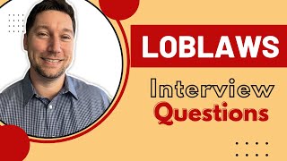 Loblaws Interview Questions with Answer Examples [upl. by Botnick250]