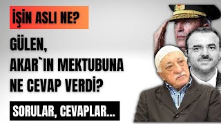 Gülen quotHulusi Akarın mektubuquotna ne cevap verdi Osman Şimşekle çelişiyor muyum [upl. by Web]