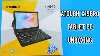 ATOUCH X19PRO Tablet PC Unboxing 😱 \ A gift from my brother😍🤩 [upl. by Narmi]