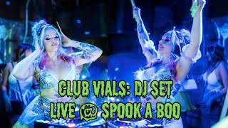 CLUB VIALS DJ SET LIVE  SPOOK A BOO [upl. by Victorie]