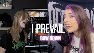 Bow Down  I Prevail Cover  Harper And Kasey Karlsen [upl. by Dalis930]