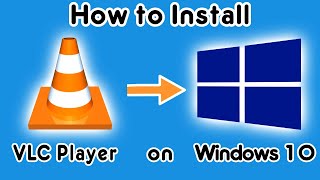 How to install VLC Player on Windows 10 PC  VLC install on Windows [upl. by Silvanus]