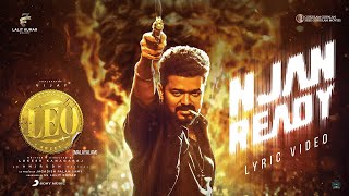 LEO Malayalam  Njan Ready Lyric  Thalapathy Vijay  Lokesh Kanagaraj  Anirudh [upl. by Zebapda993]