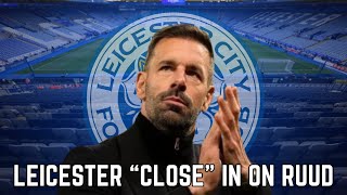 Leicester City CLOSE In On Ruud Van NistelrooyThe Latest With Rob Tanner [upl. by Pressey]