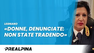 Legnano  La vicequestore Ilenia Romano «Donne denunciate non state tradendo»  28112024 [upl. by Zenia]