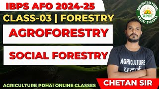 Class3  Agroforestry and Social Forestry  IBPS AFO  NABARD  By Chetan Sir [upl. by Pollux998]