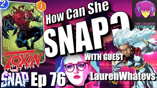 How Can She SNAP Ep 76  LaurenWhatevs JOINS WTF OTA lol and TOXIN the 3rd bouncer [upl. by Raji]