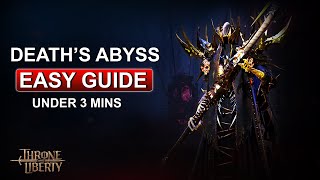 Deaths Abyss Guide in Under 3 Minutes  Throne and Liberty Dungeon Guide [upl. by Evey]