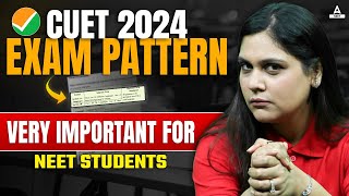 CUET Exam Pattern 2024  CUET UG 2024 Application Form  Garima Goel [upl. by Nefets]