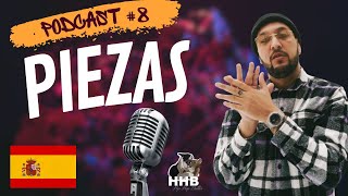 HHB 8  Podcast Piezas 🇪🇦 [upl. by Duaner]