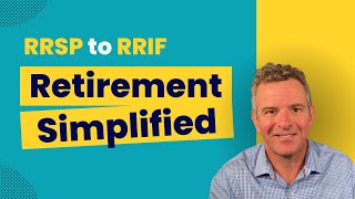 RRSP to RRIF Conversions  Top Takeaways [upl. by Anemix77]