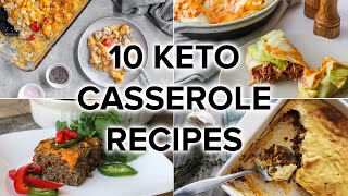 10 Keto Casserole Recipes Perfect for Weeknights and Meal Prep [upl. by Bucky126]