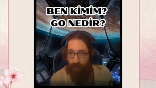 Ben Kimim Go Nedir [upl. by Siulesoj]