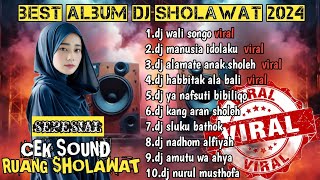 BEST ALBUM DJ SHOLAWAT 2024DJ WALI SONGODJ MANUSIA IDOLAKUDJ ALAMATE ANAK SHOLEH FULL ALBUM [upl. by Barbie489]