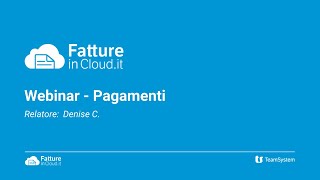 Pagamenti con Fatture in Cloud Webinar [upl. by English]