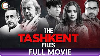 The Tashkent Files  Hindi Full Movie  Naseeruddin Shah Pankaj Tripathi Pallavi Joshi Mithun C [upl. by Nasus]