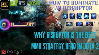 Why Disruptor is the Best MMR Strategy Hero in Dota 2 [upl. by Relyat]