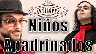 Antilopez  Niños apadrinados [upl. by Marentic]