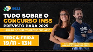 Tudo sobre o concurso INSS previsto para 2025  Aulão de Direito Previdenciário [upl. by Raynata]