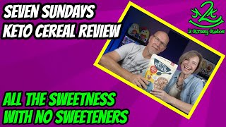 Seven Sundays Keto Cereal Review [upl. by Klarika]