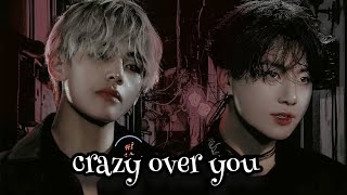 CRAZY OVER YOU  quotquotquotEPISODE 3quotquotquot  TAEKOOK FF   FEAT  CHANBAEK [upl. by Fleming]