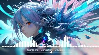 Nightcore  Jensation  Joystick [upl. by Emmie157]