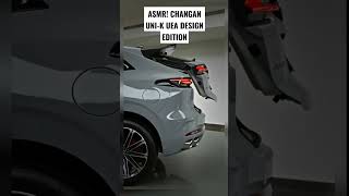 ASMR CHANGAN UNIK UEA DESIGN EDITION [upl. by Nortna]