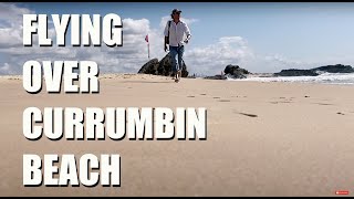 Flying over Currumbin Beach Gold Coast [upl. by Elam]