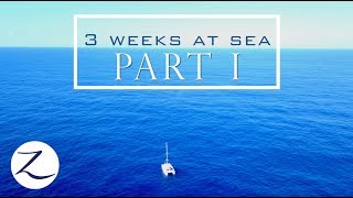 3 WEEKS AT SEA  Crossing the Atlantic Ocean Ep 65 [upl. by Sidonie]