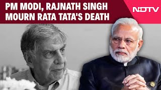 Ratan Tata Dies  PM Modi Rajnath Singh Other Leaders Mourn Ratan Tatas Death  Ratan Tata Death [upl. by Goda57]