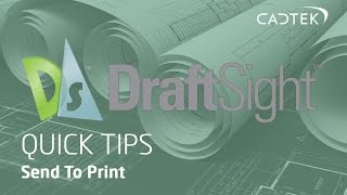 DraftSight Quick Tips Send To Print  Save documents to various formats [upl. by Ullman177]