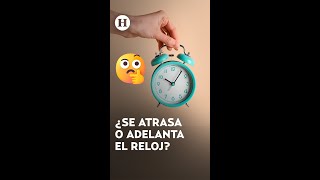 ¡No olvides ajustar la hora de tu reloj En estos lugares de México se cambiará el horario [upl. by Eihs358]