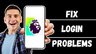 How To Fix Fantasy Premier League Login Problem 2024  FPL Sign in Failed Fixed [upl. by Balf173]