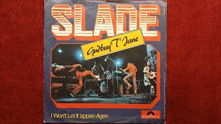 SLADE  GUDBUY T JANE 1972 [upl. by Silver524]