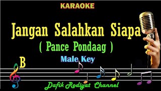 Jangan Salahkan Siapa Karaoke Pance Pondaag Nada PriaCowok Male key B Meriam Bellina Low key [upl. by Durkin876]