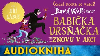 David Walliams  Babička drsňačka znovu v akci  Audiokniha [upl. by Dnomsaj]