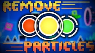 Remove Particles in Geometry Dash Without Mods PC [upl. by Notyep]