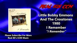 Little Bobby Emmons And The Crosstones  I Remember HQ [upl. by Dunlavy]