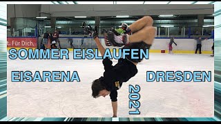 SOMMEREISLAUFEN 2021  EISARENA DRESDEN [upl. by Chil]