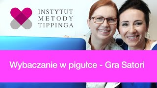 Gra Satori  Radykalne Wybaczanie w pigułce [upl. by Gayla]