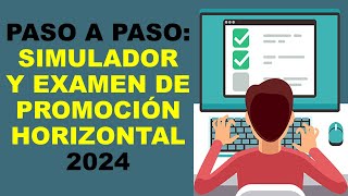 Soy Docente PASO A PASO SIMULADOR Y EXAMEN DE PROMOCIÓN HORIZONTAL 2024 [upl. by Eigna]