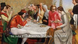 0077pt1 Sir John Everett Millais [upl. by Nelleyram]